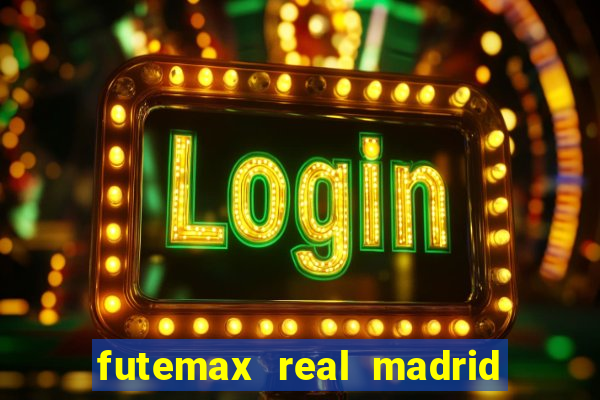 futemax real madrid x barcelona